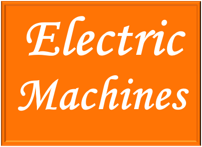 Study of the electrical machines