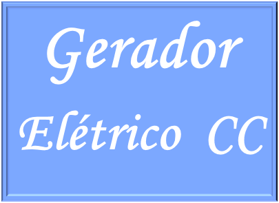 Estudo dos geradores elétricos CC